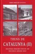  Trens de Catalunya :II /