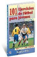 101 ejercicios de futbol para jovenes de 12 a 16 