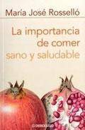 La importancia de comer sano y saludable
