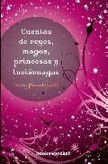 Cuentos de reyes, magos, princesas y luciernagas