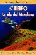 El hierro: la isla del meridiano
