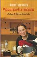 Pasame la receta 