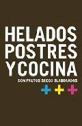Helados postres y cocina con frutos secos elaborados