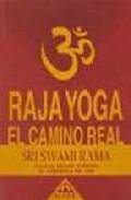 Raja yoga: hacia el estado supremo de conciencia del ser