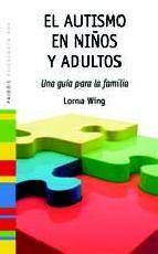 El autismo en ni&Atilde;&lsquo;os y adultos: una guia para la familia
