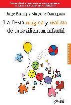 La fiesta m&Atilde;gica y realista de la resiliencia infantil (ebook)