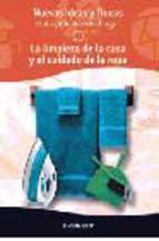 La limpieza de la casa y el cuidado de la ropa (ideas y trucos, 3 )
