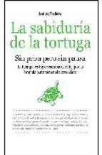 La sabiduria de la tortuga