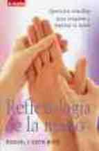 Reflexologia de la mano: ejercicios sencillos para relajarse