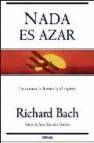 Nada es azar: un canto a la libertad y al espiritu