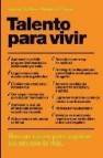 Talento para vivir 