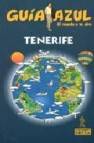 Tenerife 2009 (guia azul)