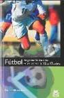 Futbol: programacion anual: entrenamiento de 12 a 15 a&Ntilde;os