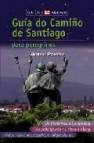 Guia do cami&Ntilde;o de santiago para peregrinos 